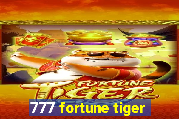 777 fortune tiger